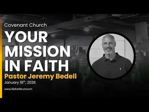 The Great Commission: Your Mission In Faith