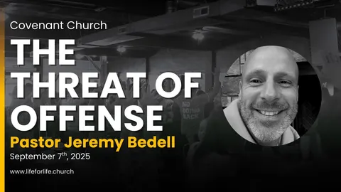 The Threat of Offense: Put Your Trust in God, Not the Things of This World
