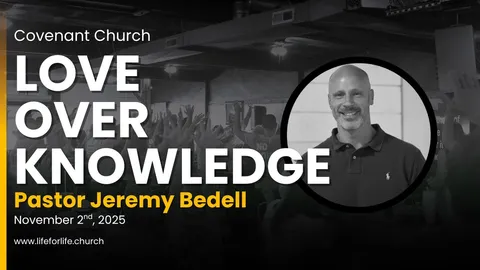 Strengthening the Church: Love Over Knowledge